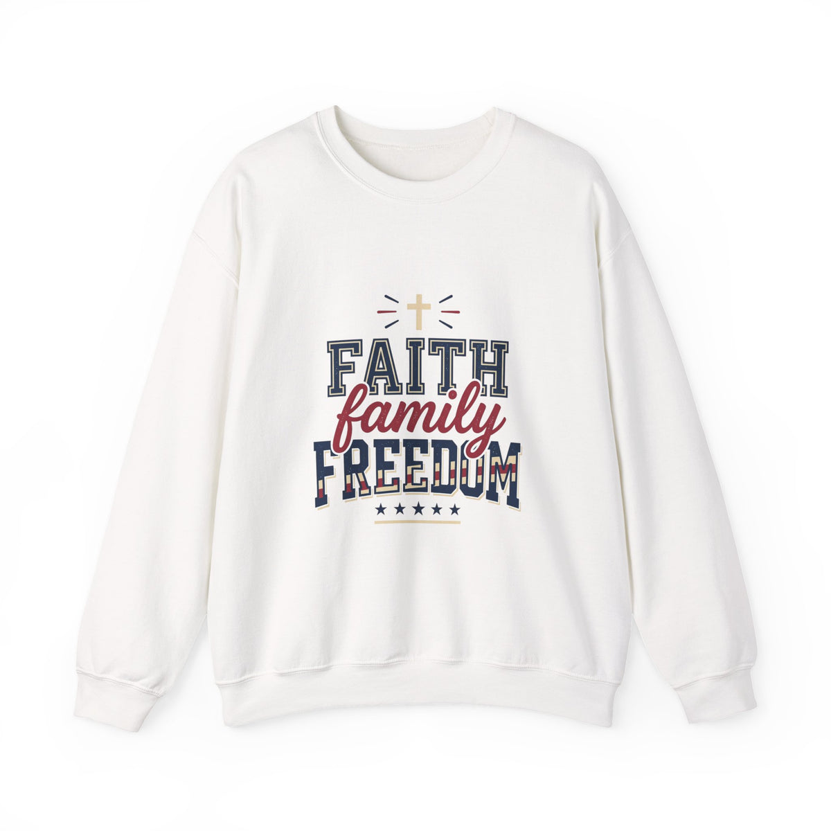 Faith Family Freedom Sweatshirt | Patriotic, Faith-Based July 4th
